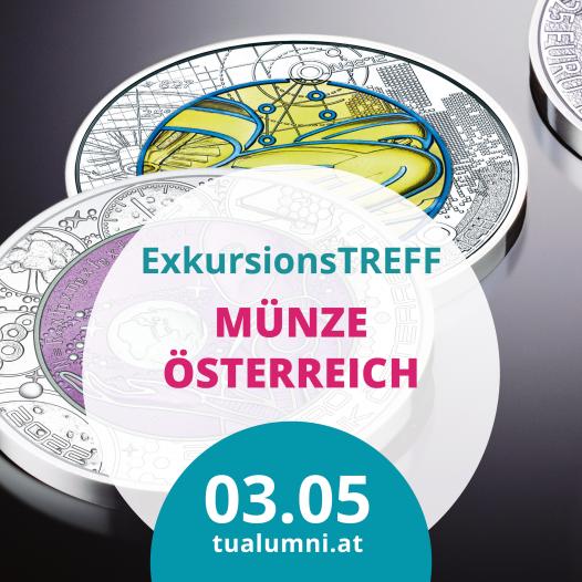 Exklusive Exkursion zur Münze Österreich für TU Wien alumni club Mitglieder